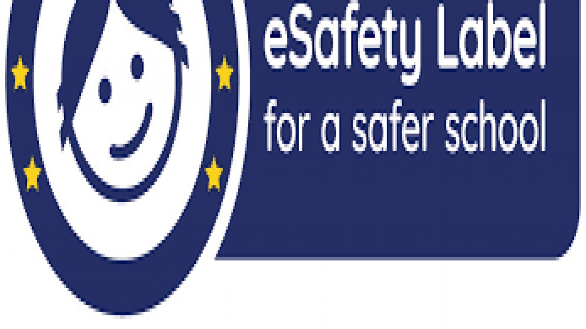 eSafety Label (internet Güvenliğini Etiketi) Almaya Hak Kazandık
